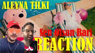 TURKISH MUSIC REACTION / Reaction to Aleyna Tilki  - Sen Olsan Bari