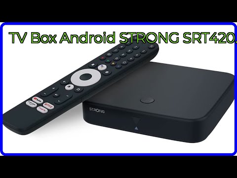 RESEÑA (2025) : TV Box Android STRONG SRT420.. DETALLES ESENCIALES