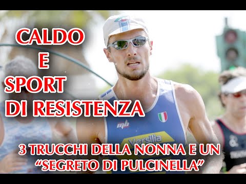 #caldo e #sports  di #resistenza #endurance  : i consigli della #nonna  e un segreto di pulcinella.