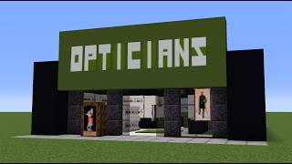 How to Build an Opticians in Minecraft