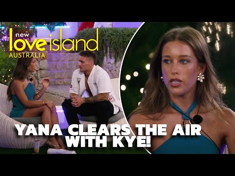 Yana clears the air after Coupling Up with Kye | Love Island Australia 2025