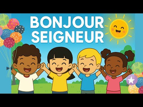 🎵 Bonjour Seigneur – Chanson chrétienne joyeuse du matin pour enfants (OFFICIEL)