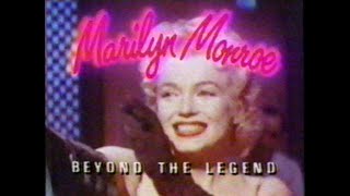 Marilyn Monroe - Beyond the Legend
