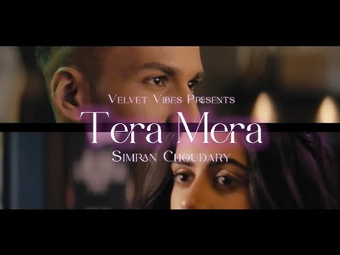Tera Mera-Simran Choudhary Feat. Gehna Sippy|Murtuza Gadiwala|Kimera|Official Music Video/#song