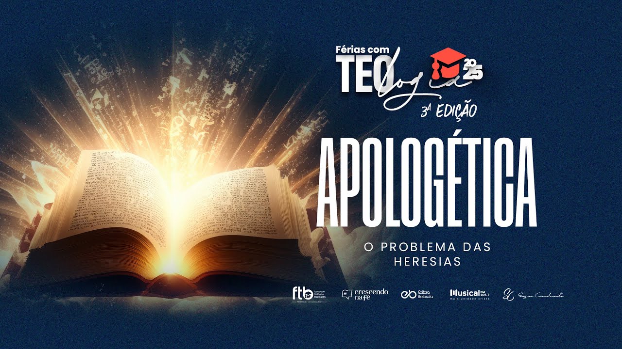 PodCast Exclusivo Férias com Teologia - Apologética