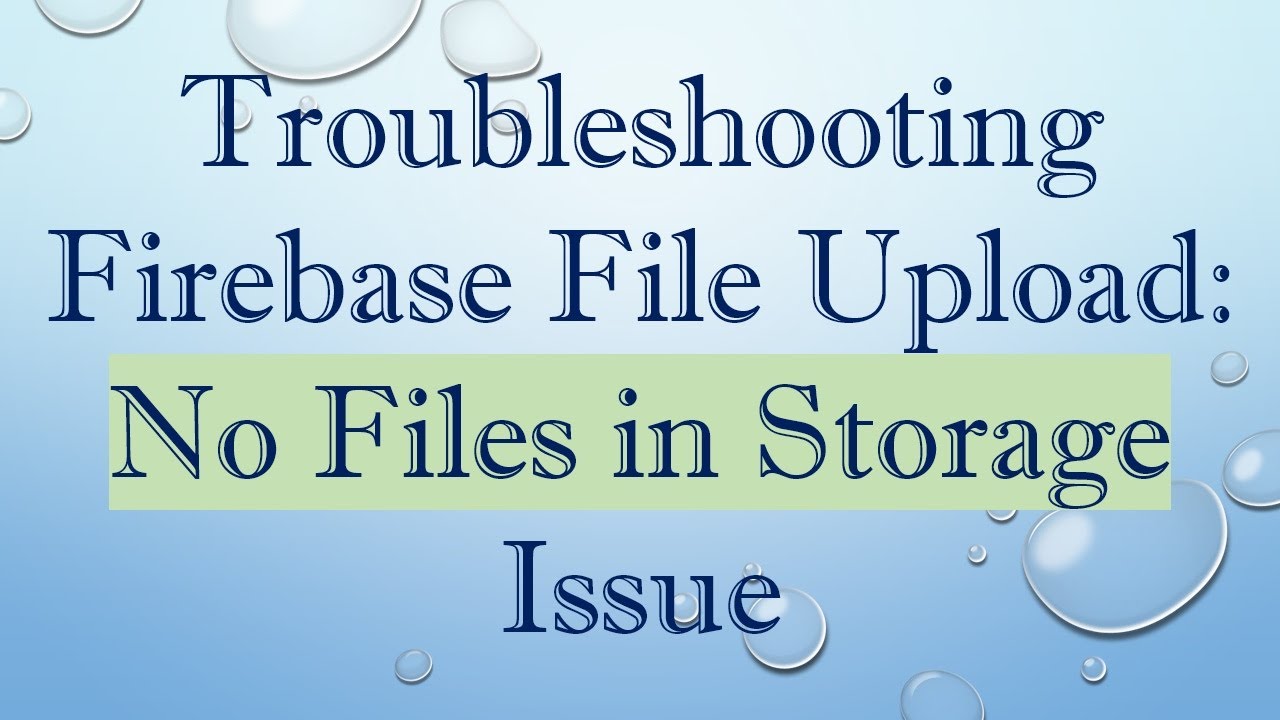 Troubleshooting Firebase File Upload: No Files in Storage Issue