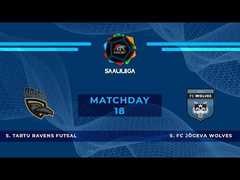 Tartu Ravens Futsal - FC Jõgeva Wolves. Coolbet Saaliliiga. MD 18. Live stream