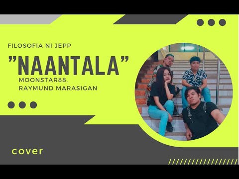 "Naantala" - Moonstar88, Raymund Marasigan (cover)