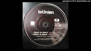 La Unión - Black Is Black (Album Version) 1996