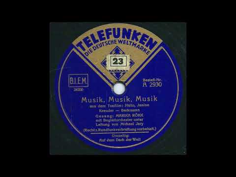 Musik, Musik, Musik Marika Rökk & Orchester Leitung Michael Jary