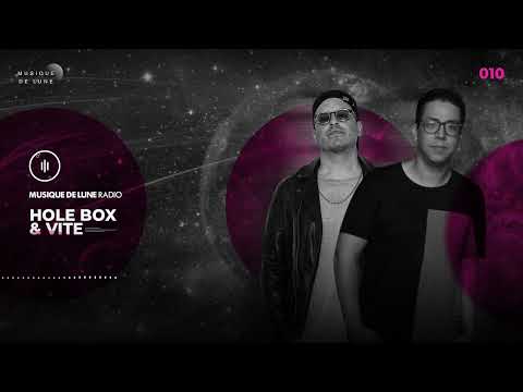 Musique De Lune Radio | Hole Box & VITE 010