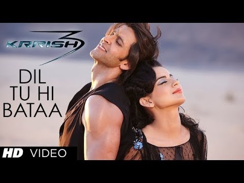 Dil Tu Hi Bataa Full Song - Krrish 3 - HD