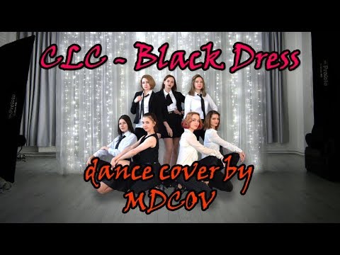 [1theK Cover Contest] CLC (씨엘씨) - BLACK DRESS [DANCE COVER by MDCOV from Russia]