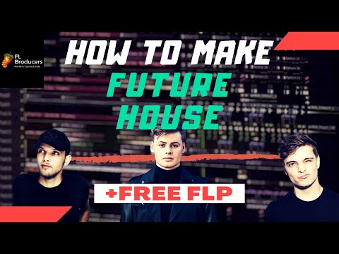 HOW TO MAKE FUTURE HOUSE LIKE A PRO | FREE FLP + SAMPLE PACK (BROOKS/ MESTO/MARTIN GARRIX STYLE)