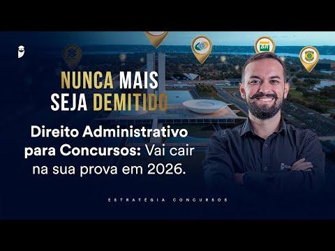 Direito Administrativo para Concursos: Vai cair na sua prova em 2026 - Nunca mais seja demitido