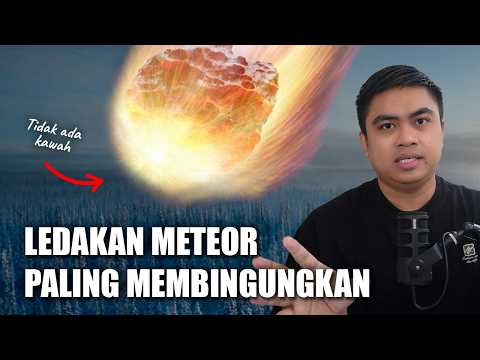 Misteri Ledakan Meteor Terkuat dan Teraneh di Dunia (Tunguska Event 1908)