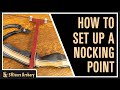 How To Set A Nocking Point On A Recurve Bow
