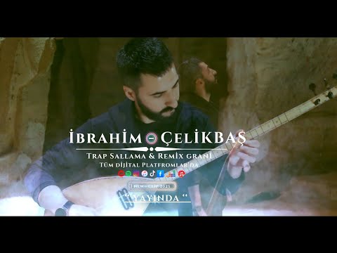 İBRAHİM - ÇELİKBAŞ Trap Sallama & Remix Grani ( Mashup ) 2025