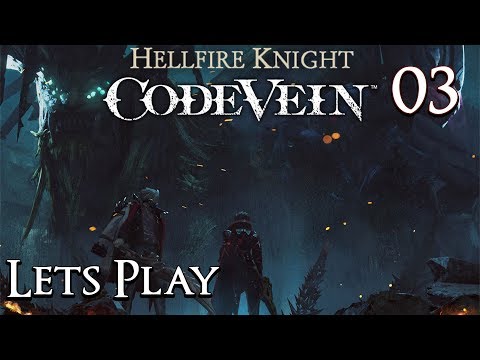 Code Vein Hellfire Knight DLC - Let's Play Part 3: Hellfire Knight