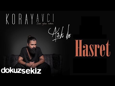 Hasret - Koray Avcı