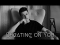 【中文字幕】Charlie Puth - Cheating on You 背叛妳 【中文字幕】Charlie Puth - Cheating on You 背叛妳