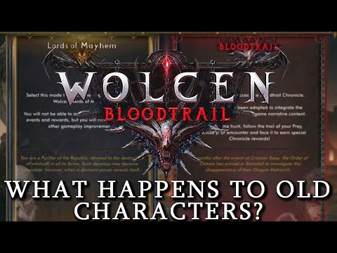 Wolcen-BLOODTRAIL-What Happens to your OLD Characters!