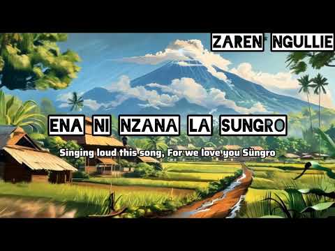 |Ena ni Nzana la Sungro| : Zaren Ngullie