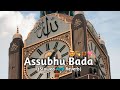 Assubhu Bada Allah Hu Allah Hu Slowed Reverb Naat By Syeda Areeba Fatima AarishEdits