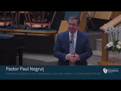 02.05.21 PM | P. Negruț ”Invierea Domnului și vrăjmașul cel din urmă” - 1 Corinteni 15:19-28