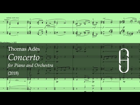 Thomas Adès : Concerto for Piano and Orchestra (2018)
