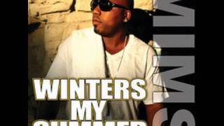 &quot;Winters My Summer&quot; MIMS