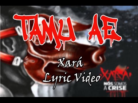 Tâmu aê - Xará part. Ramonzin - Lyric Video