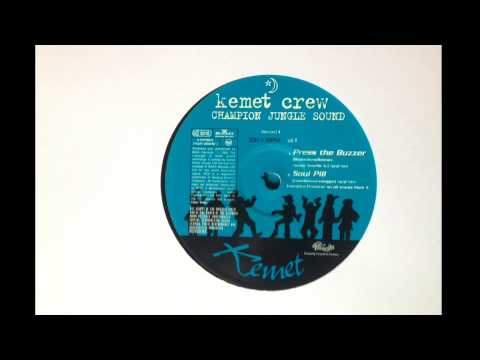 Kemet Crew - Press the Buzzer