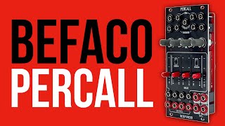 Video thumbnail for Befaco Percall // a percussive quad decay envelope, VCA, choking, mixing Eurorack module by DivKid