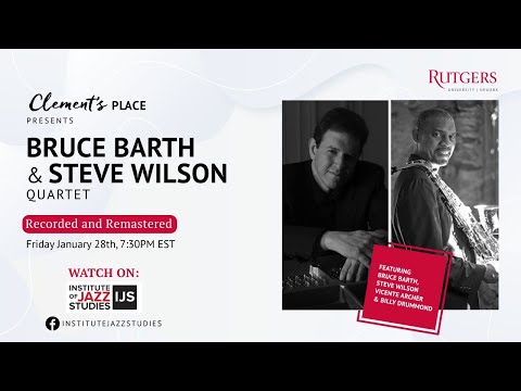 Bruce Barth / Steve Wilson Quartet Live at Clement’s Place - Remastered