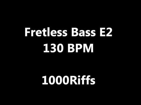 Fretless Bass E2 Metronome : 130 BPM - Beats Per Minute