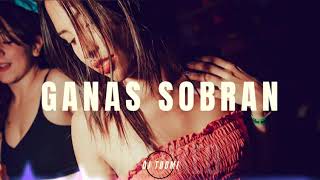 GANAS SOBRAN - BRYANT MYERS ✘ J QUILES ✘ MIKY WOODZ ✘ DJ TOOMI