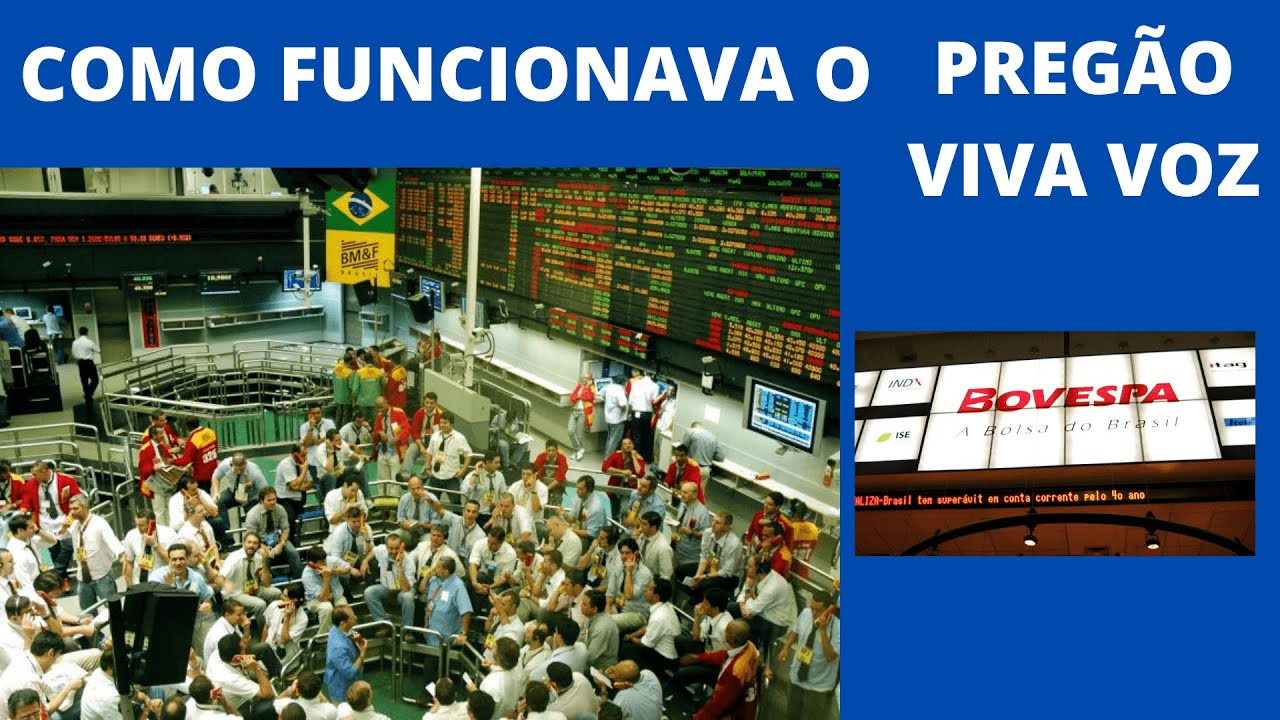 Como funcionava o pregão viva voz Bovespa