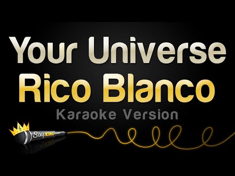 Rico Blanco - Your Universe (Karaoke Version)