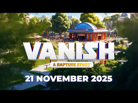 Vanish 1 - A Rapture Story - LIVE WATCH PARTY!!
