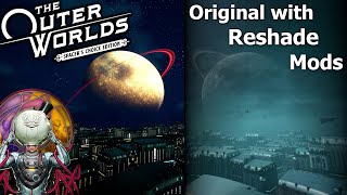 the Outer Worlds  Spacers Choice Edition vs Original with Reshade Mods