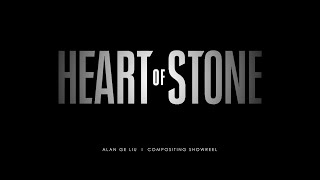 Heart of Stone | Alan Liu | Showreel