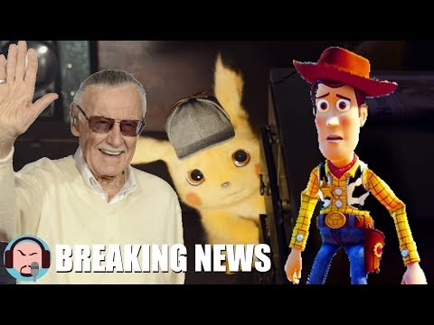 RIP STAN LEE, Toy Story 4 & Detective Pikachu