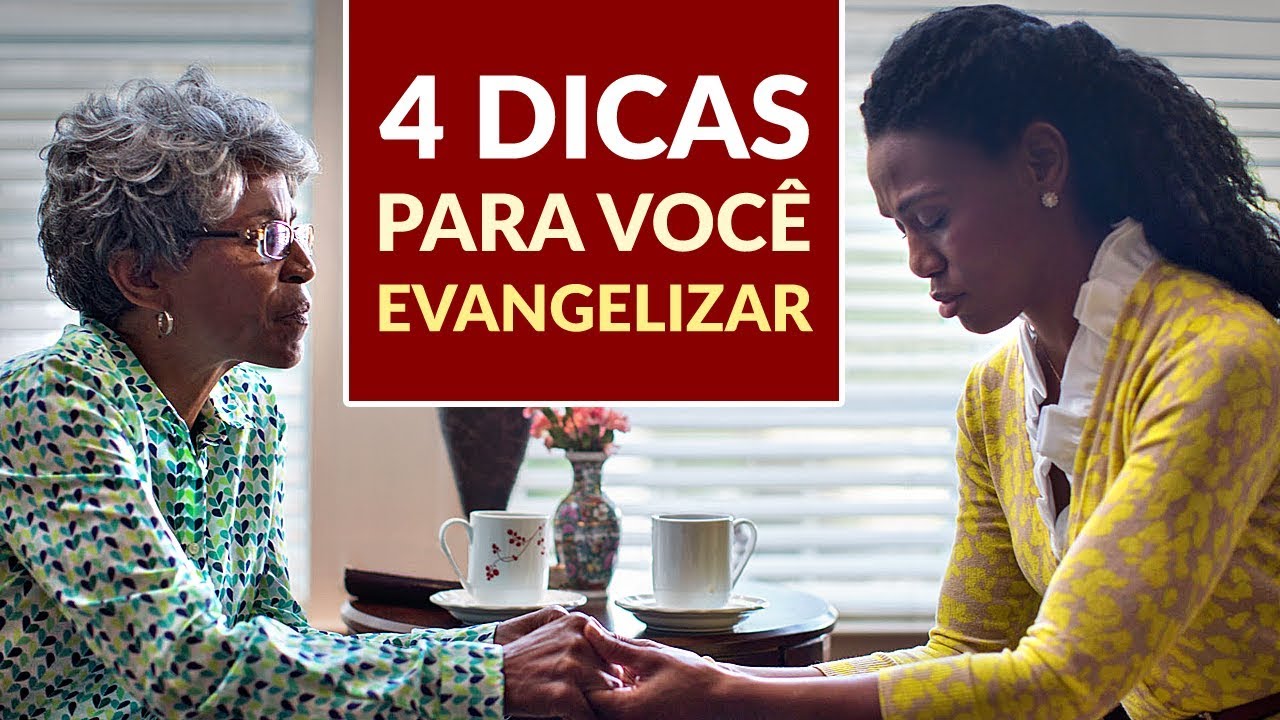 COMO EVANGELIZAR UMA PESSOA (4 DICAS IMPORTANTES) - Pastor Antonio Junior