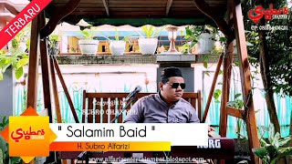 Download lagu Salamim Baid  ||  H. Subro Alfarizi  ||  Video Live mp3