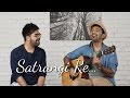 Satrangi Re Unplugged | Sachin Jigar | Wrong Side Raju