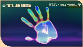 Tiësto &amp; John Christian - Can You Feel It (Official Audio)