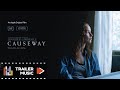 CAUSEWAY Trailer Music