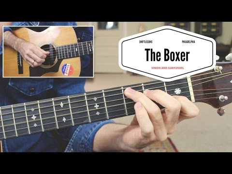 How to Play "The Boxer" - Simon and Garfunkel Complete Guitar ...