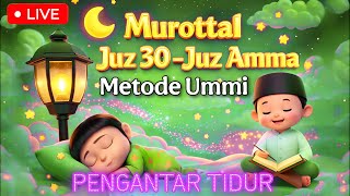 Download lagu LIVE MUROTTAL ANAK JUZ 30 METODE UMMI | Yuk Belajar Al-Qur'an mp3